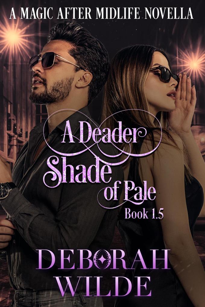 A Deader Shade of Pale (Magic After Midlife #1.5)