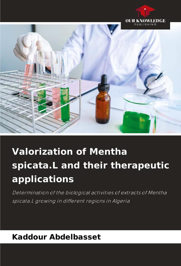 Valorization of Mentha spicata.L and their therapeutic applications