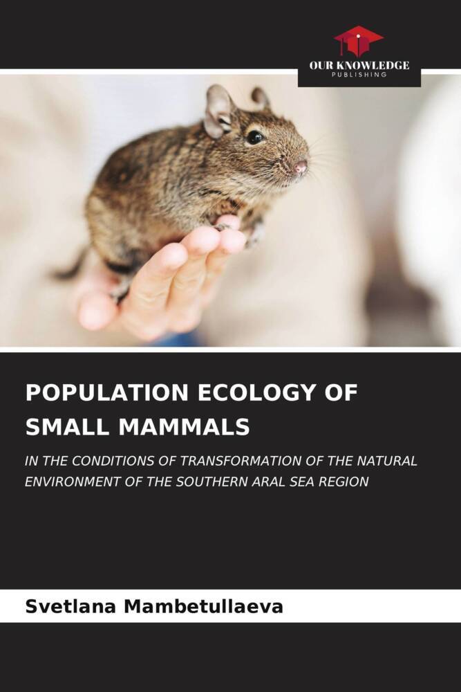 POPULATION ECOLOGY OF SMALL MAMMALS