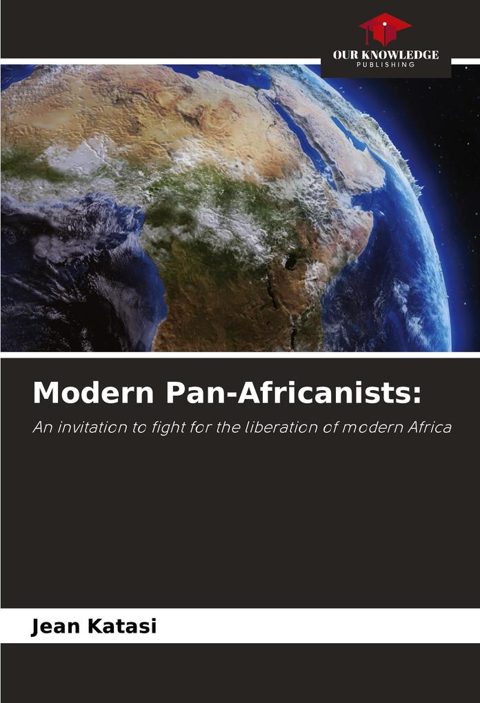Modern Pan-Africanists: