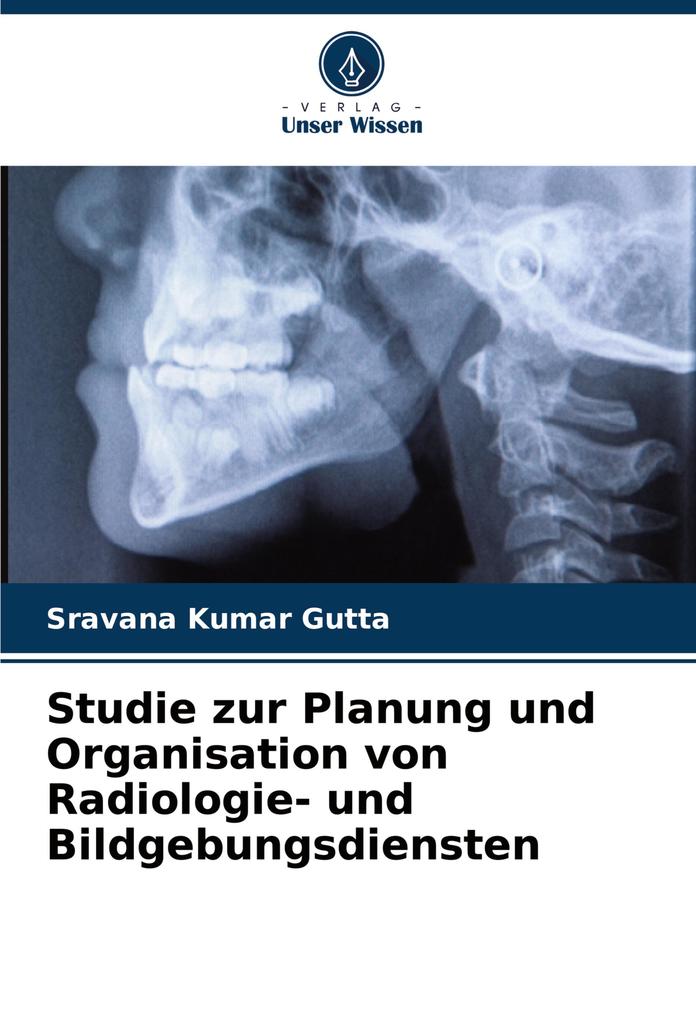 Studie zur Planung und Organisation von Radiologie- und Bildgebungsdiensten