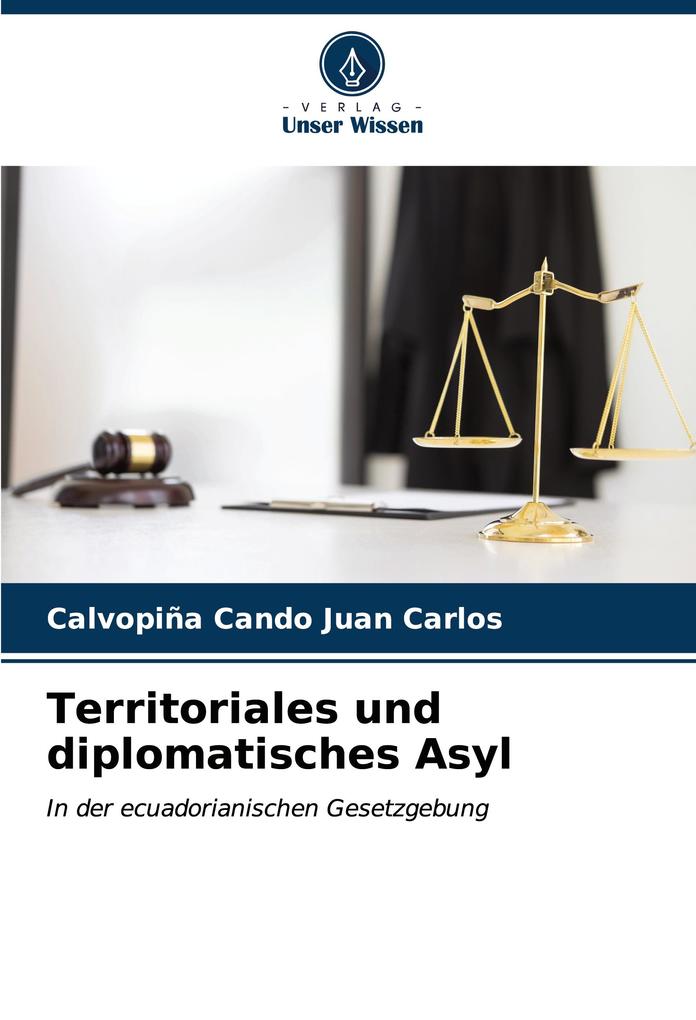Territoriales und diplomatisches Asyl