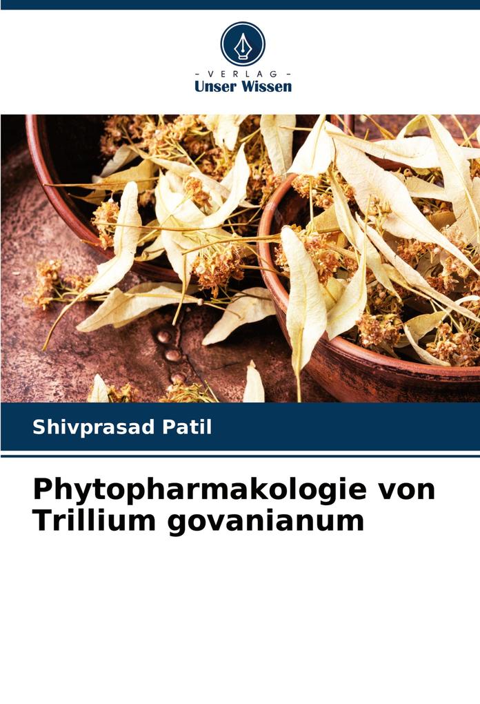 Phytopharmakologie von Trillium govanianum