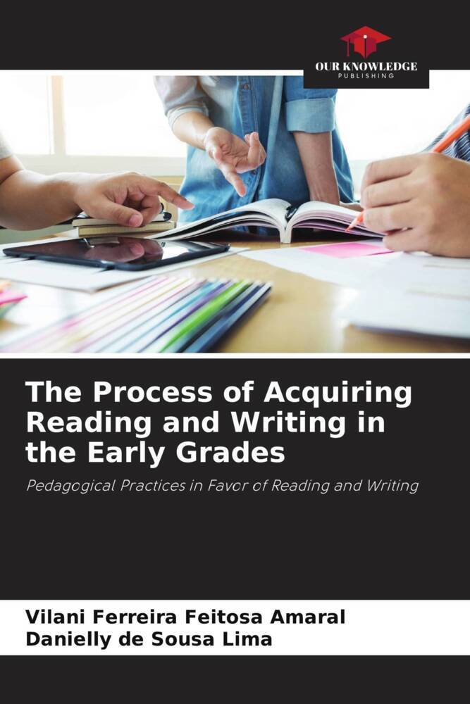 The Process of Acquiring Reading and Writing in the Early Grades