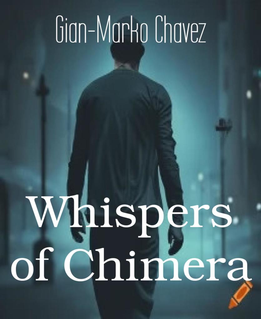 Whispers of Chimera