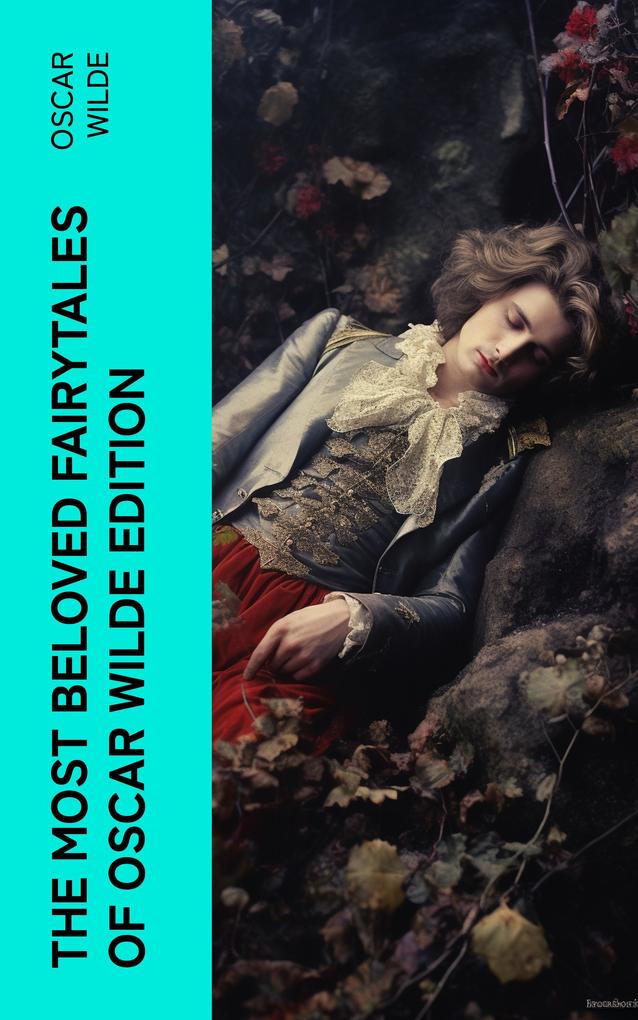The Most Beloved Fairytales of  Wilde Edition