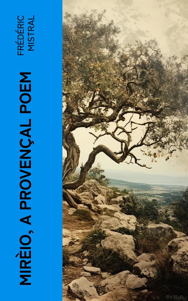 Mirèio a Provençal Poem