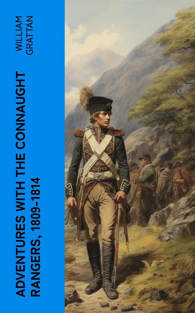 Adventures with the Connaught Rangers 1809-1814