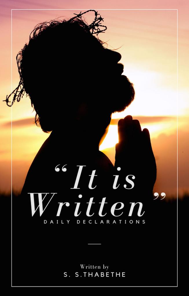 It is Written: Daily Declarations