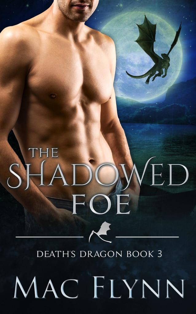 The Shadowed Foe (Death‘s Dragon Book 3)