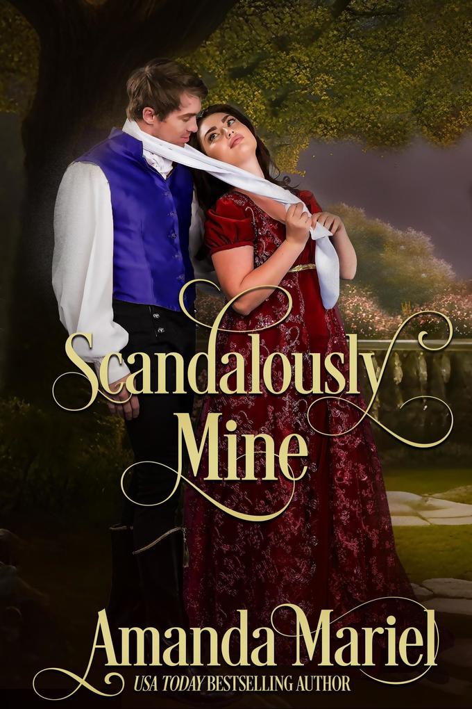 Scandalously Mine (Fated for a Rogue #8)