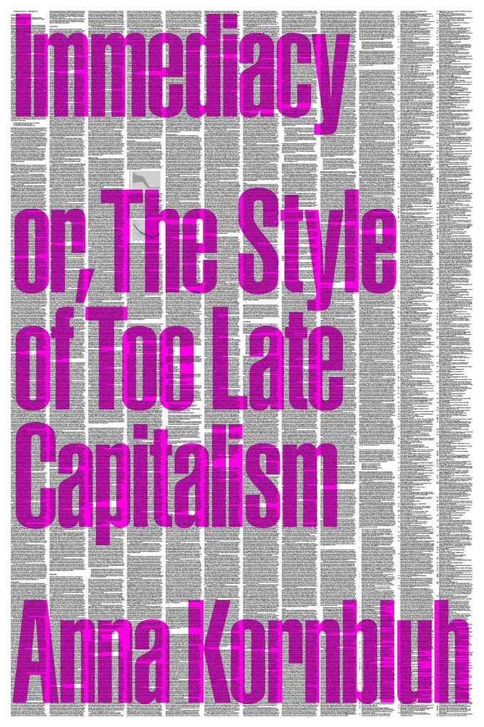Verso Immediacy Or The Style Of Too Late Capitalism