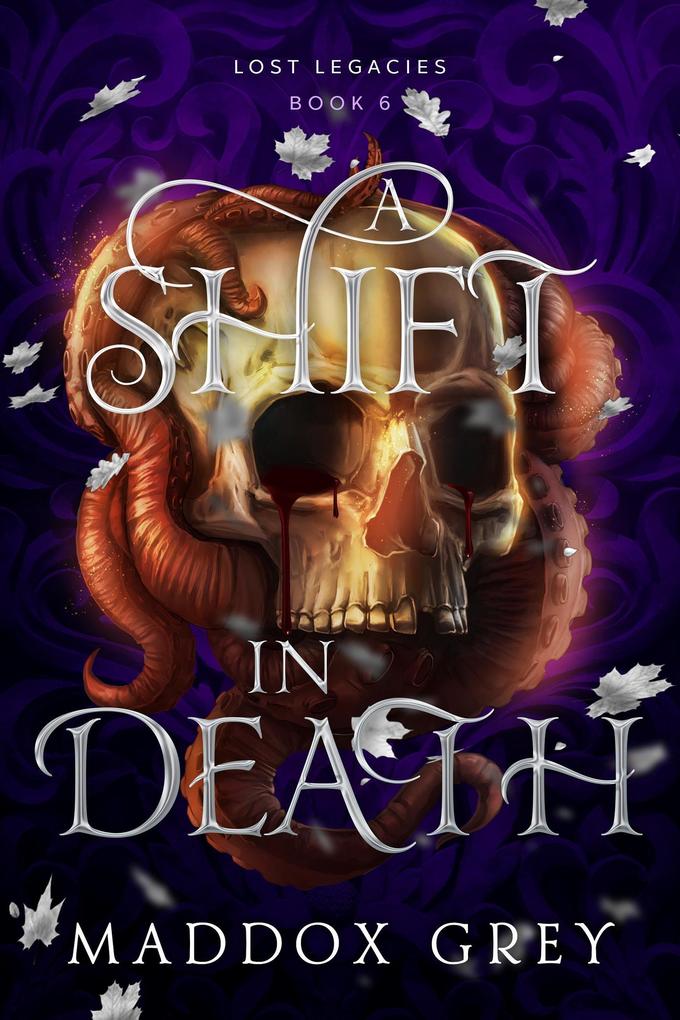 A Shift in Death (Lost Legacies #6)