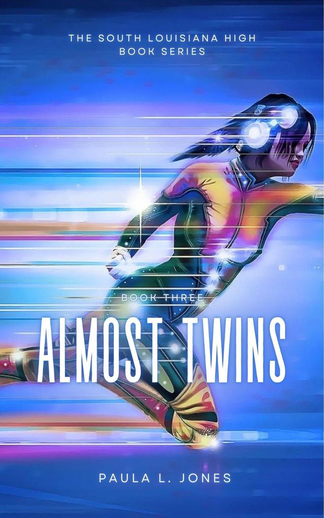 Almost Twins (The South Louisiana High Series #3)