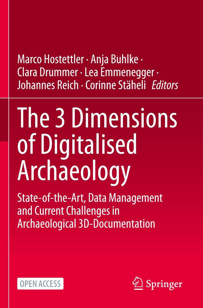The 3 Dimensions of Digitalised Archaeology