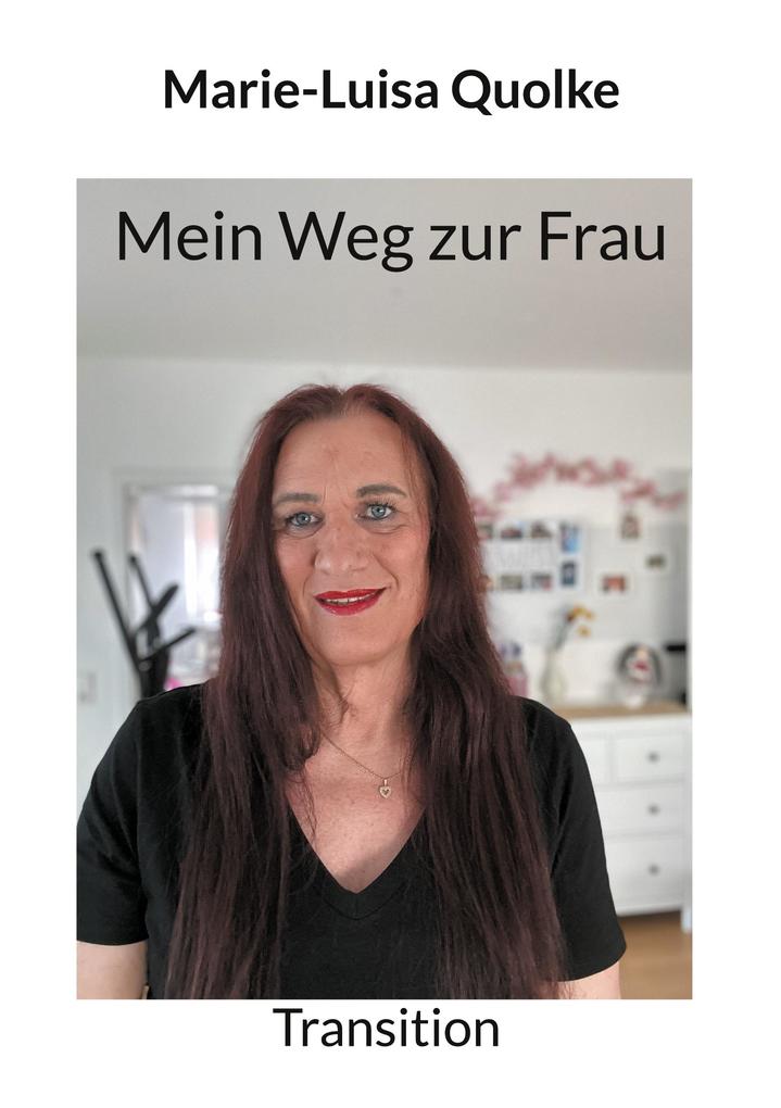 Mein Weg zur Frau