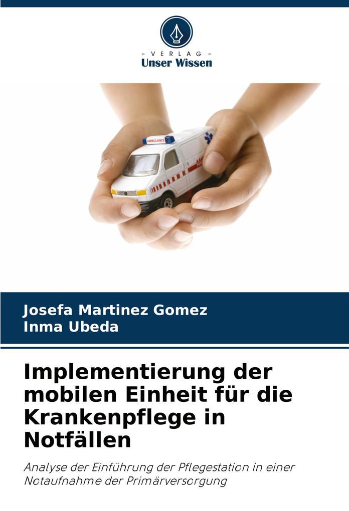 Implementierung der mobilen Einheit für die Krankenpflege in Notfällen