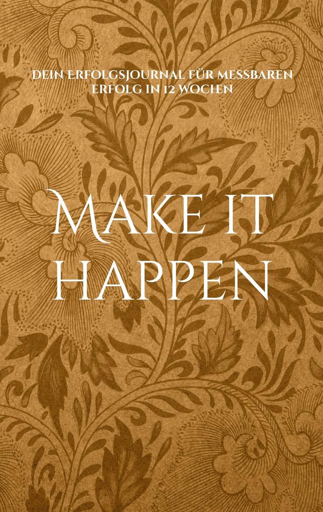 Make it happen