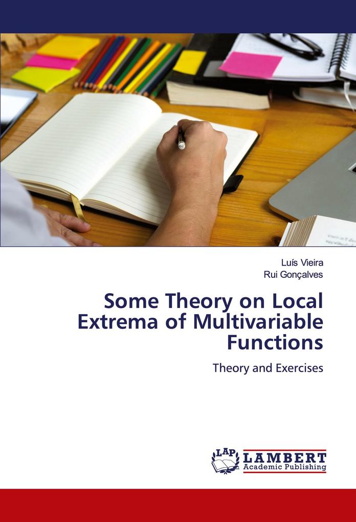 Some Theory on Local Extrema of Multivariable Functions