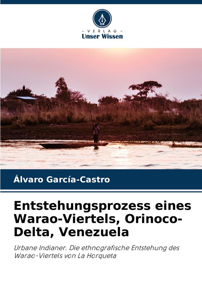 Entstehungsprozess eines Warao-Viertels Orinoco-Delta Venezuela