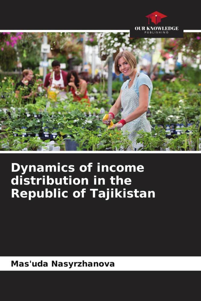 Dynamics of income distribution in the Republic of Tajikistan