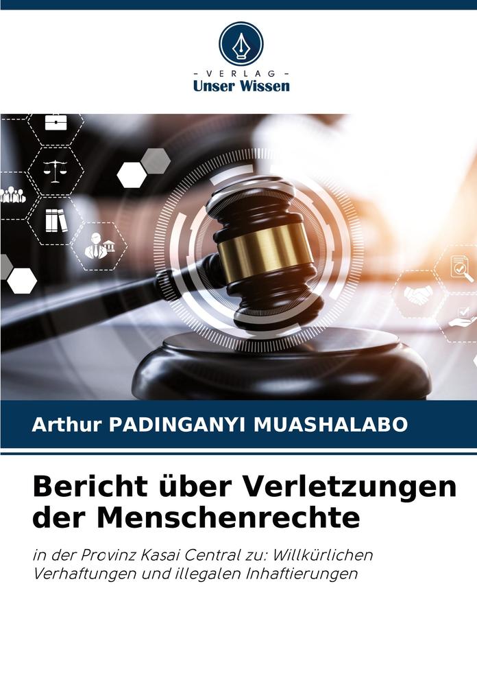Bericht über Verletzungen der Menschenrechte