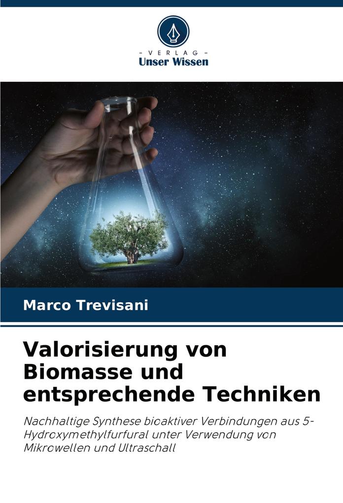 Valorisierung von Biomasse und entsprechende Techniken