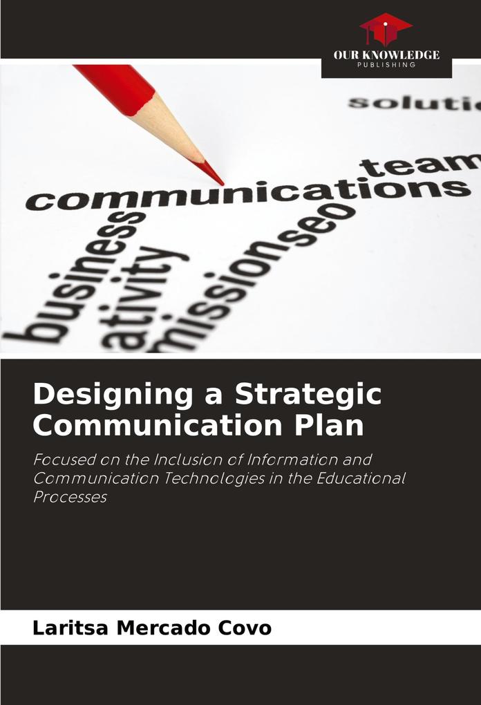 Designing a Strategic Communication Plan
