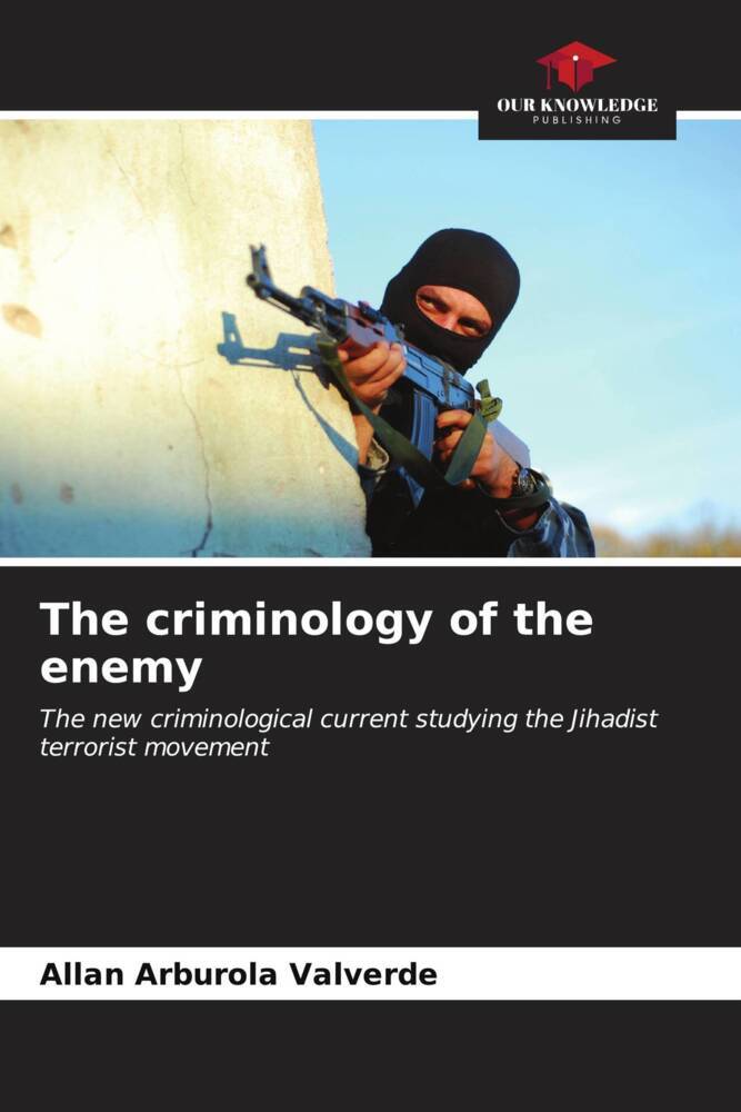 The criminology of the enemy