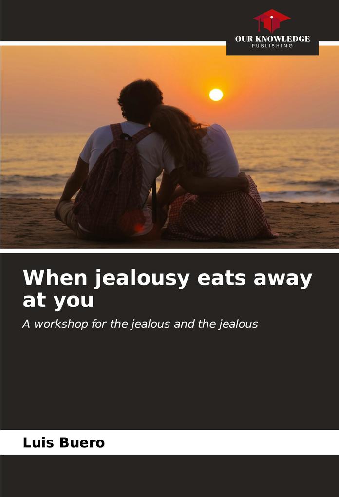 When jealousy eats away at you