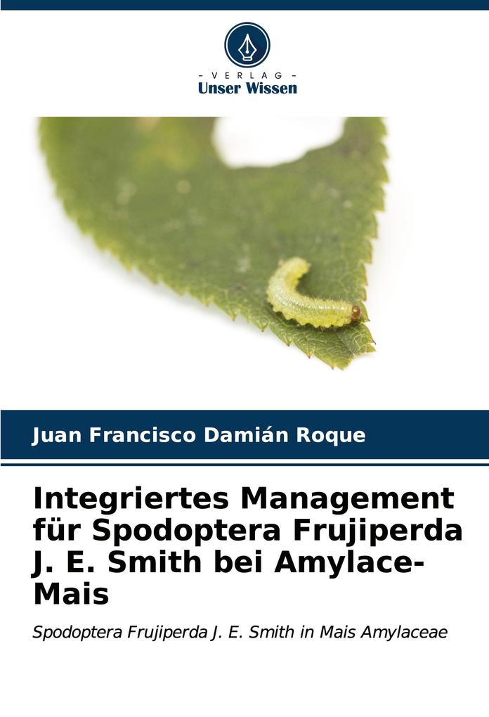 Integriertes Management für Spodoptera Frujiperda J. E. Smith bei Amylace-Mais