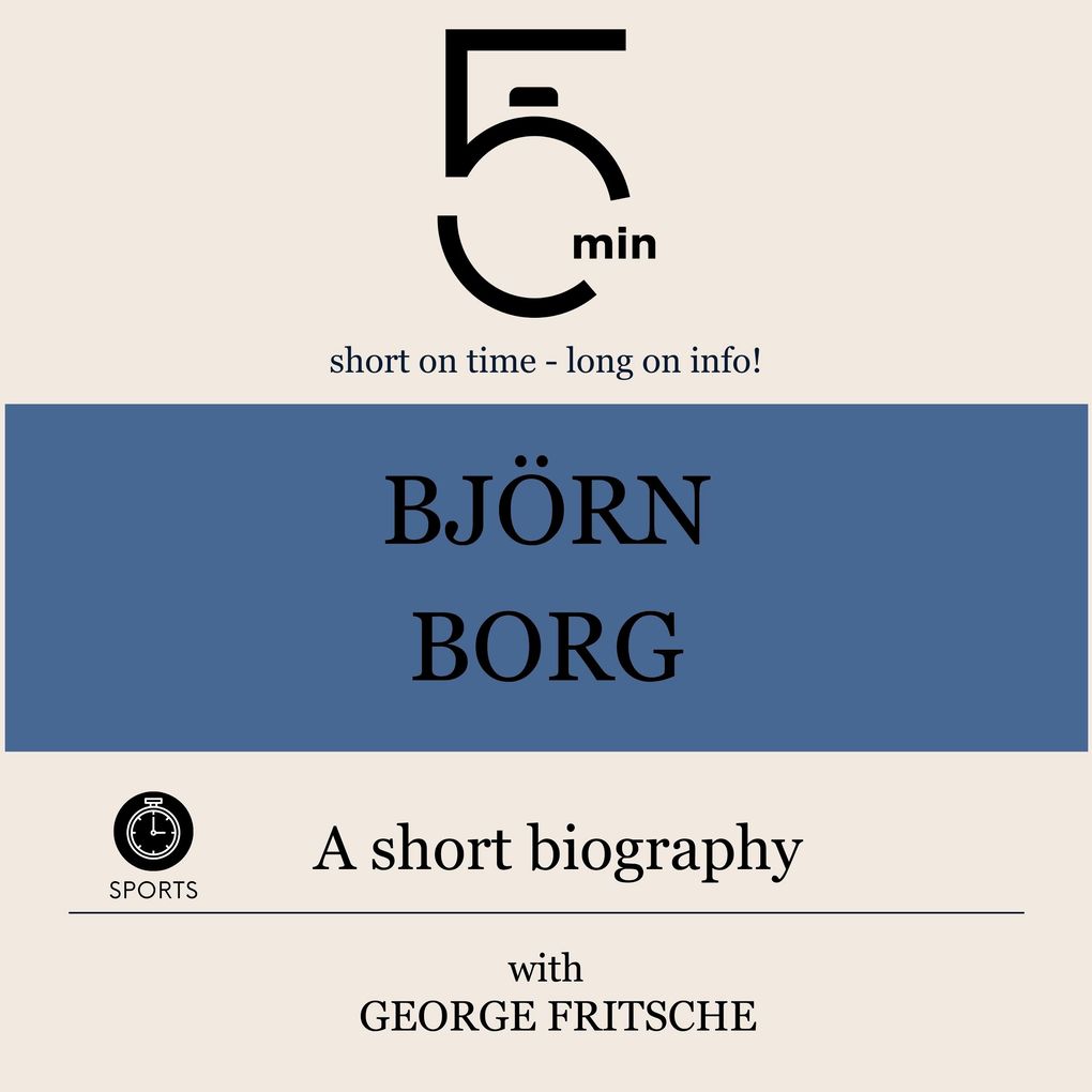 Björn Borg: A short biography