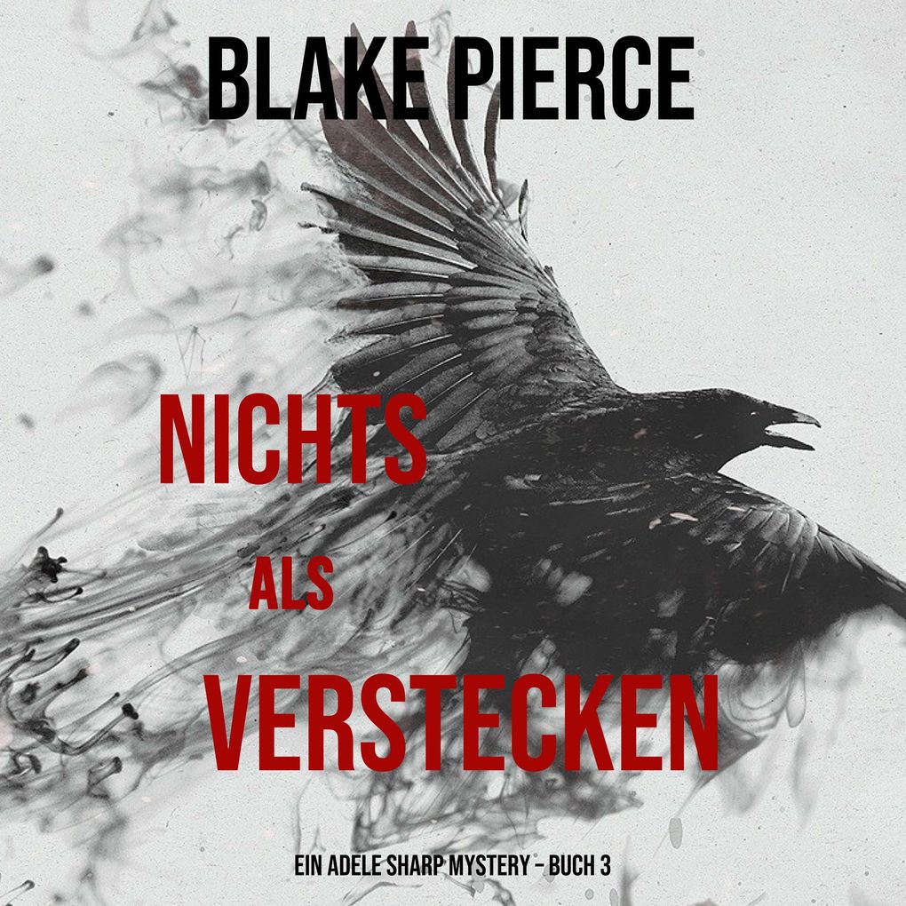 Nichts Als Verstecken (Ein Adele Sharp Mystery Buch 3)