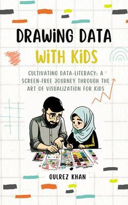 Drawing Data with Kids: Cultivating Data-Literacy