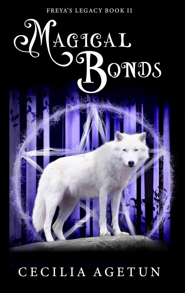 Magical Bonds (Freya‘s Legacy #2)