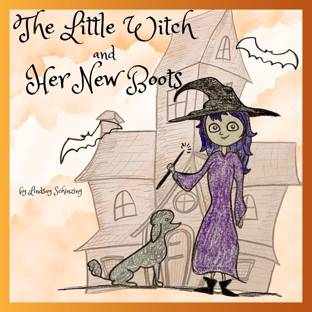 The Little Witch and Her New Boots (The Little Witch Series #1)