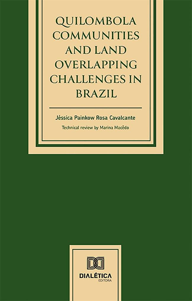 Quilombola Communities and Land Overlapping Challenges in Brazil