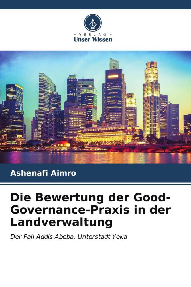 Die Bewertung der Good-Governance-Praxis in der Landverwaltung