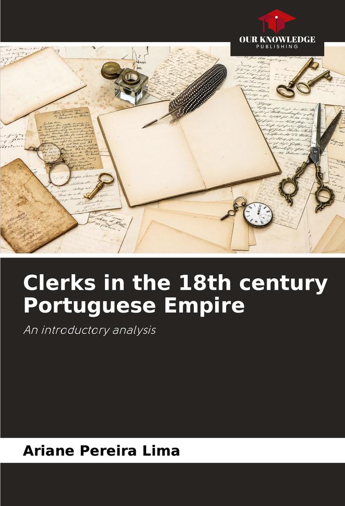 Clerks in the 18th century Portuguese Empire