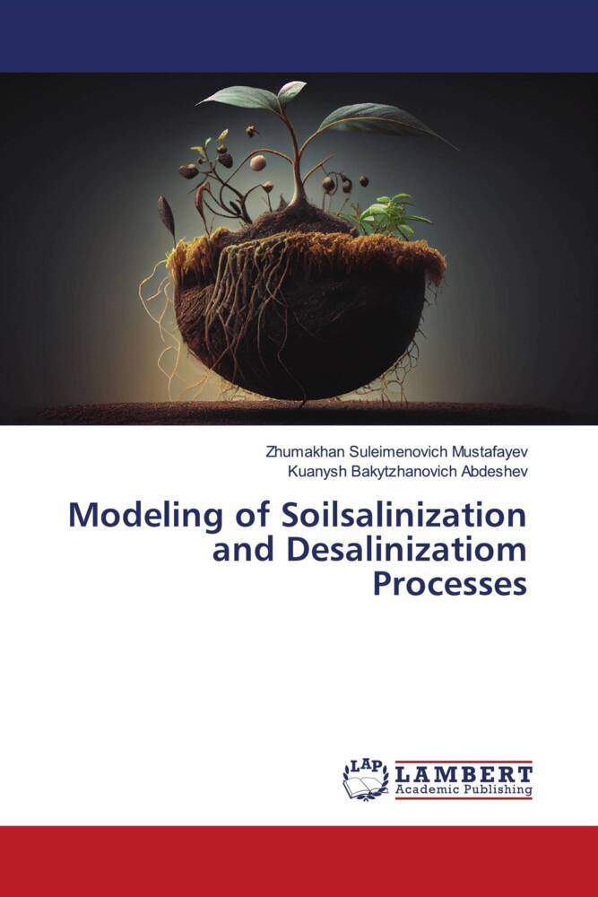 Modeling of Soilsalinization and Desalinizatiom Processes