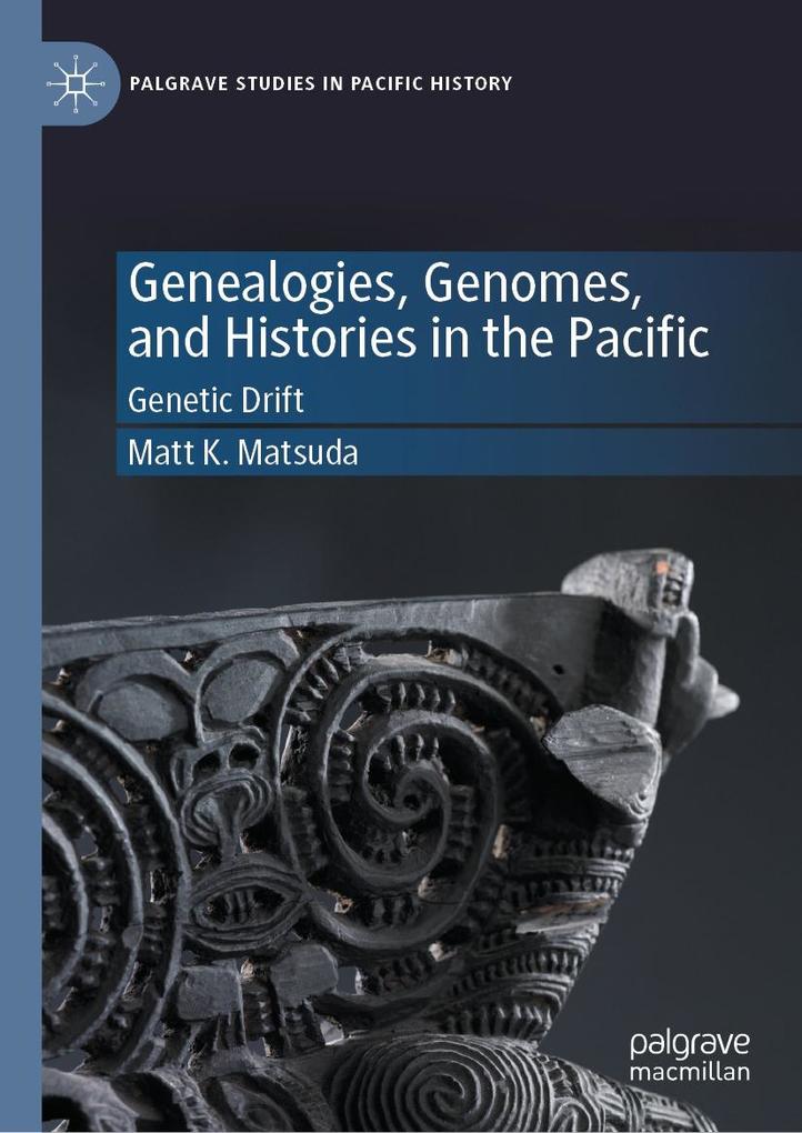 Genealogies Genomes and Histories in the Pacific