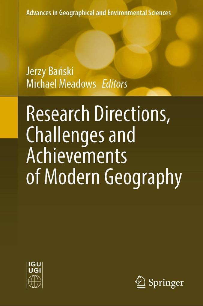 Research Directions Challenges and Achievements of Modern Geography