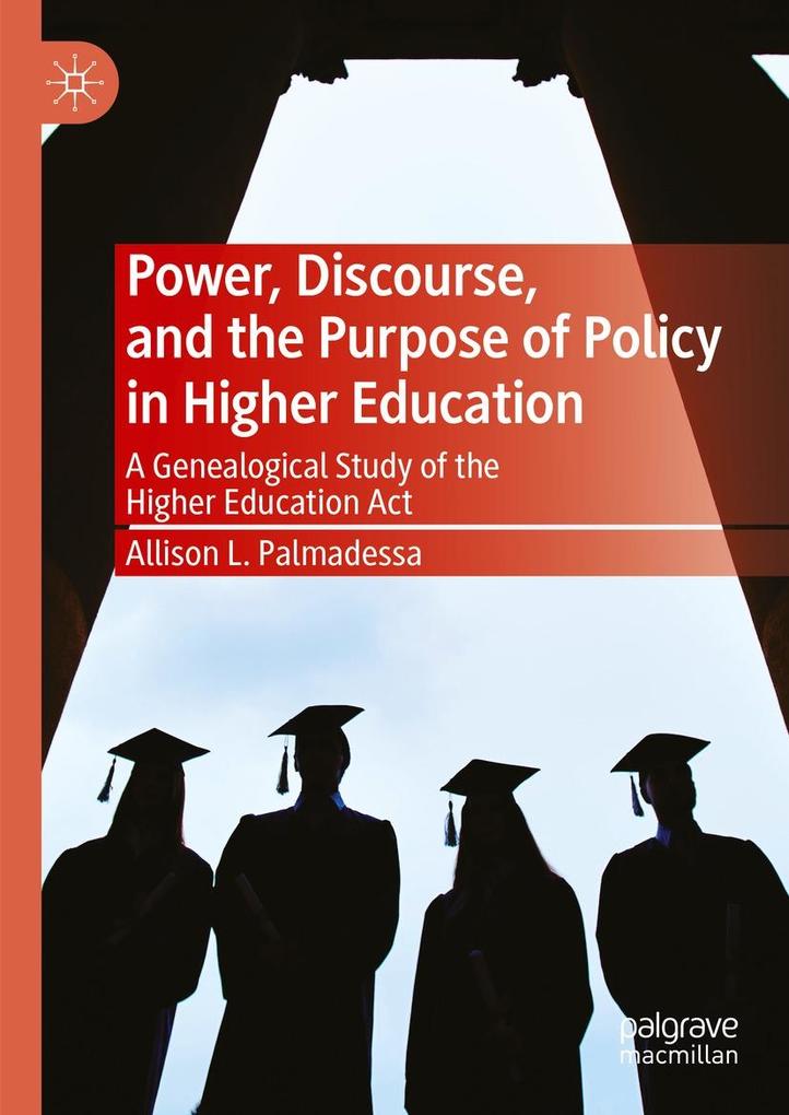 Power Discourse and the Purpose of Policy in Higher Education