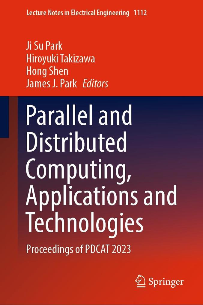 Parallel and Distributed Computing Applications and Technologies