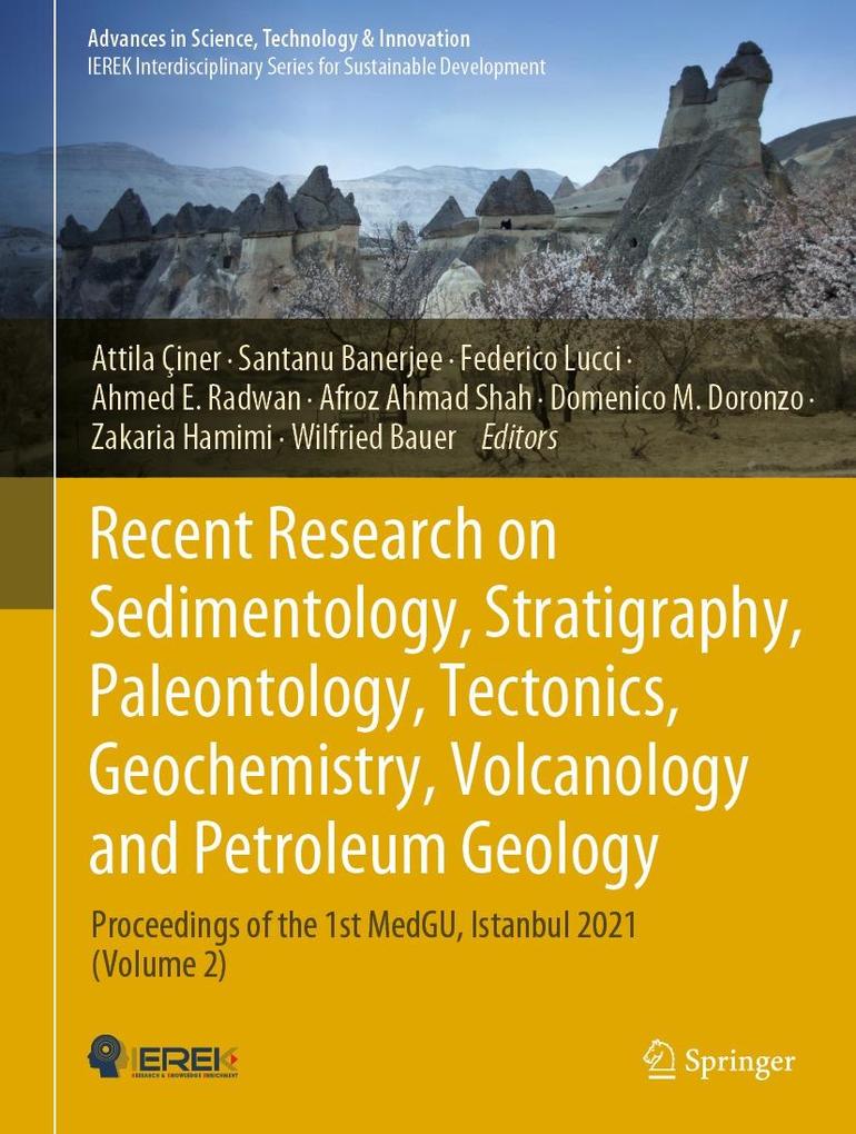 Recent Research on Sedimentology Stratigraphy Paleontology Tectonics Geochemistry Volcanology and Petroleum Geology