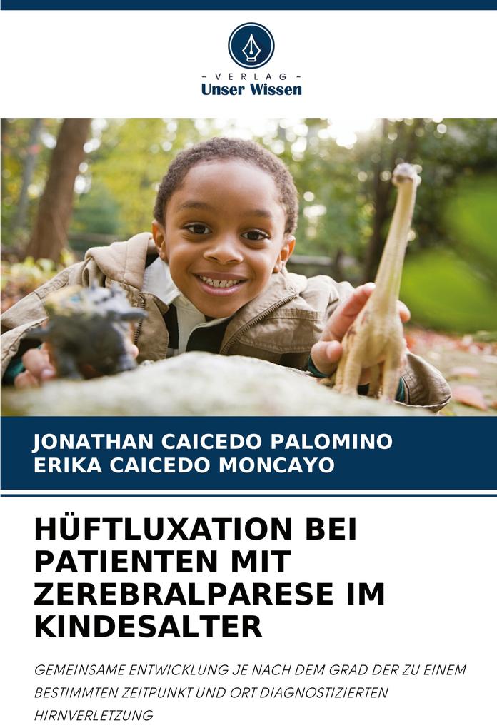 HÜFTLUXATION BEI PATIENTEN MIT ZEREBRALPARESE IM KINDESALTER