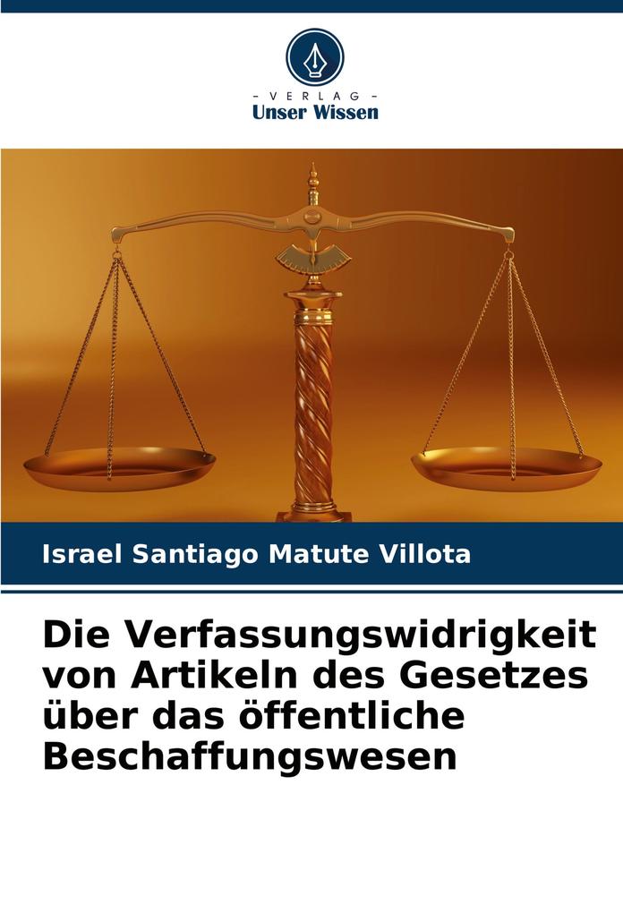 Die Verfassungswidrigkeit von Artikeln des Gesetzes über das öffentliche Beschaffungswesen
