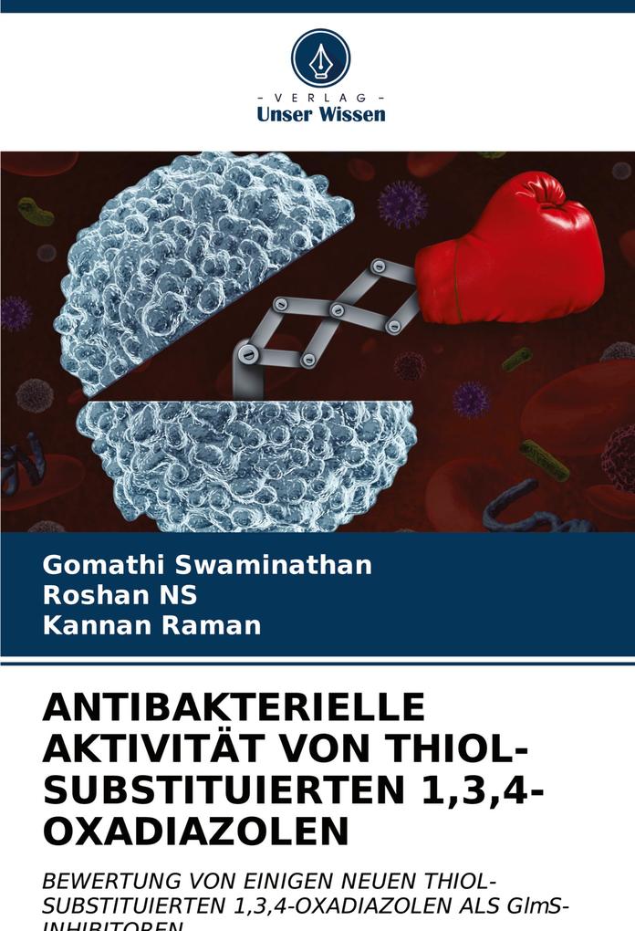 ANTIBAKTERIELLE AKTIVITÄT VON THIOL-SUBSTITUIERTEN 134-OXADIAZOLEN