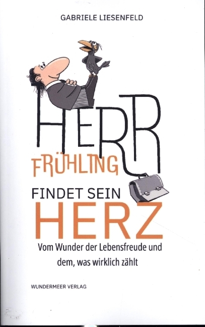 Herr Frühling findet sein Herz