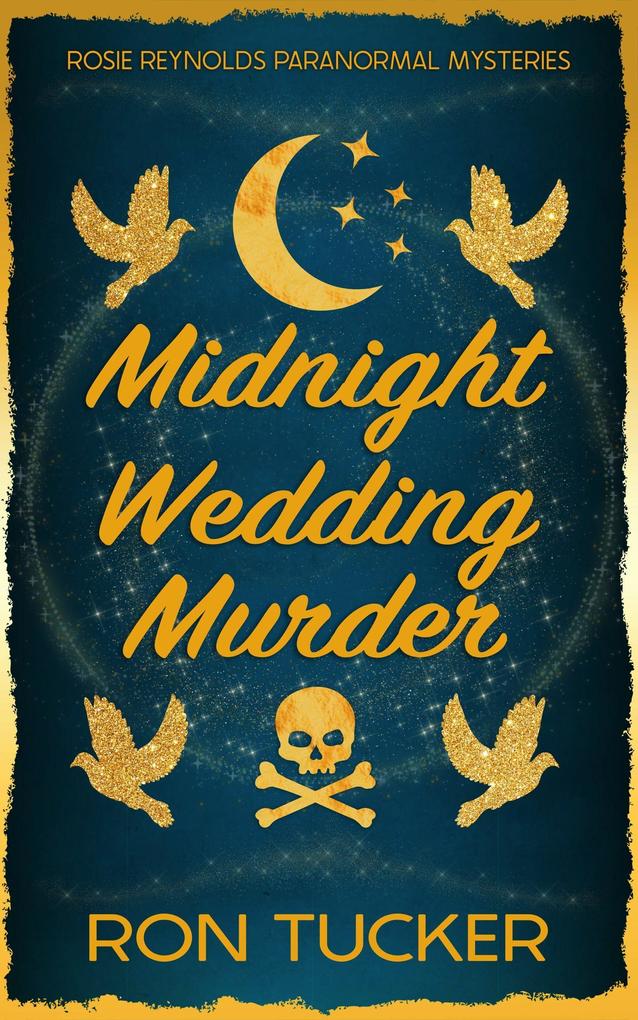 Midnight Wedding Murder (Rosie Reynolds Paranormal Mysteries #3)